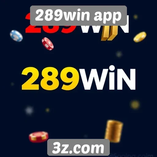 289win app oferece variedade de jogos de azar